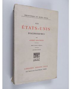 Kirjailijan Andre Siegfried käytetty kirja Les États-Unis d'aujourd'hui