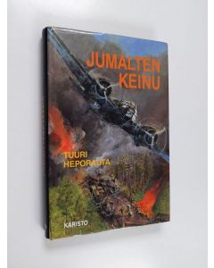 Kirjailijan Tuuri Heporauta käytetty kirja Jumalten keinu : lentomestari Osmo Otso Rantalan valikoimia sotataivaan lentäjien huimimpia seikkailuja