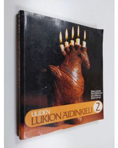 käytetty kirja Uuden lukion äidinkieli 2 : Kurssit 4-5