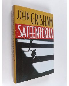Kirjailijan John Grisham käytetty kirja Sateentekijä