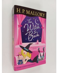 Kirjailijan H. P. Mallory käytetty kirja The Witch is Back - A Jolie Wilkins Novel