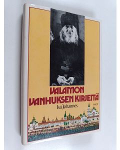 Kirjailijan Johannes käytetty kirja Valamon vanhuksen kirjeitä