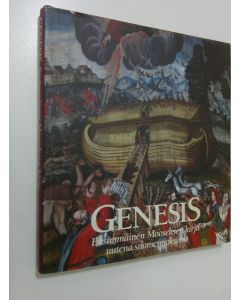 käytetty kirja Genesis : ensimmäinen Mooseksen kirja uutena suomennoksena