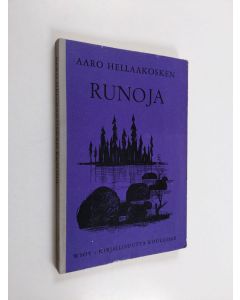Kirjailijan Aaro Hellaakoski käytetty kirja Aaro Hellaakosken runoja