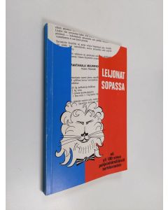 käytetty kirja Leijonat sopassa : eli yli 100 sivua pohjoishämäläisiä herkkuruokia