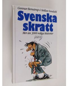 Kirjailijan Gunnar Bernstrup käytetty kirja Svenska skratt : mer än 3000 roliga historier