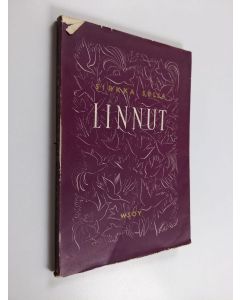 Kirjailijan Sirkka Selja käytetty kirja Linnut