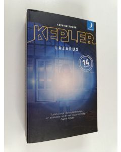 Kirjailijan Lars Kepler käytetty kirja Lazarus : kriminalroman
