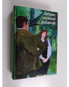 Kirjailijan Mazo De la Roche käytetty kirja Jalnan miehet palaavat