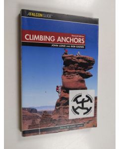 Kirjailijan John Long & Bob Gaines käytetty kirja Climbing Anchors
