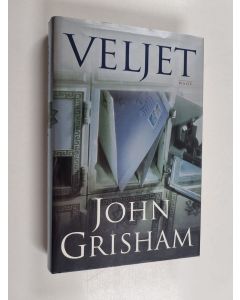 Kirjailijan John Grisham käytetty kirja Veljet