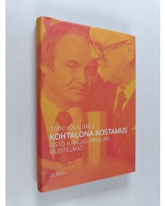 Kirjailijan Jyrki Koulumies käytetty kirja Kohtalona Kostamus : Risto Kangas-Ikkalan muistelmat
