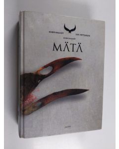 Kirjailijan Siri Pettersen käytetty kirja Mätä