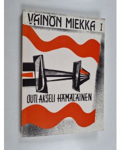 Kirjailijan Outi Akseli käytetty kirja Väinön miekka 1