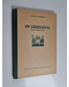 käytetty kirja 100 leikkilaulua säestyksineen koteja ja kouluja varten
