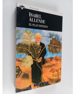 Kirjailijan Isabel Allende käytetty kirja El plan infinito