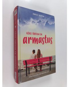 Kirjailijan Emily Giffin käytetty kirja Kõige tähtsam on armastus
