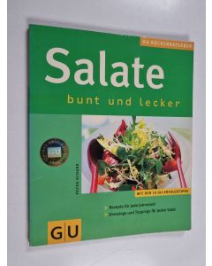 Kirjailijan Petra Schurk käytetty kirja Salate : bunt und lecker