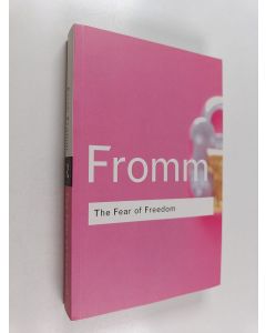 Kirjailijan Erich Fromm käytetty kirja The fear of freedom