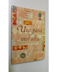 Kirjailijan Sarah Medina käytetty kirja Uusi päivä, uusi alku (ERINOMAINEN)