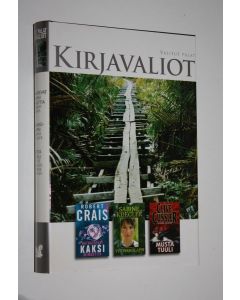 käytetty kirja Kirjavaliot : Crais, Robert : Ratkaisevat kaksi minuuttia ; Kuegler, Sabine : Viidakkolapsi ; Cussler, Clive ja Dirk : Musta tuuli