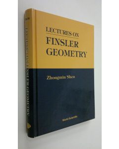 Kirjailijan Zhongmin Shen käytetty kirja Lectures on Finsler Geometry