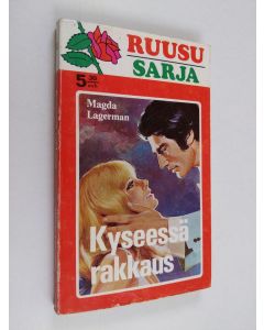 Kirjailijan Magda Lagerman käytetty kirja Kyseessä rakkaus
