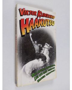 Kirjailijan Viktor Klimenko käytetty kirja Hääkutsu