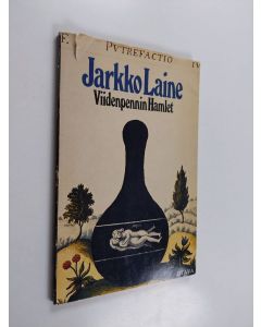 Kirjailijan Jarkko Laine käytetty kirja Viidenpennin Hamlet : runoja