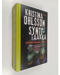 Kirjailijan Kristina Ohlsson käytetty kirja Syntitaakka