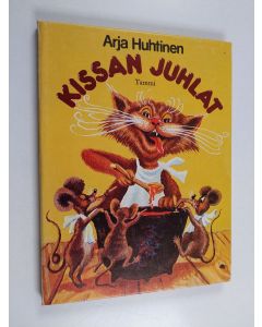 Kirjailijan Arja Huhtinen käytetty kirja Kissan juhlat
