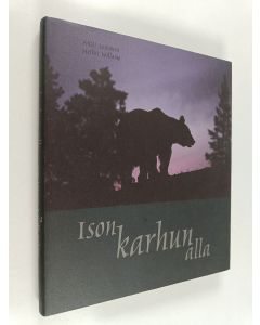 Kirjailijan Heikki Willamo & Antti Leinonen käytetty kirja Ison karhun alla