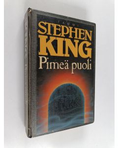 Kirjailijan Stephen King k&auml;ytetty kirja Pime&auml; puoli