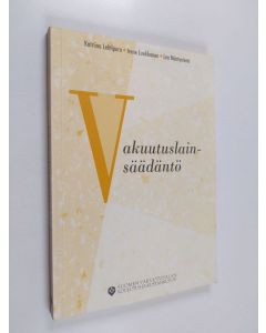 Kirjailijan Katriina Lehtipuro käytetty kirja Vakuutuslainsäädäntö