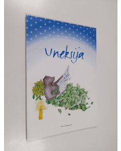 Kirjailijan Maria Raappana käytetty kirja Uneksija