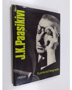 Kirjailijan Matti Mannerkorpi käytetty kirja J.K.Paasikivi ; a picotorial biography