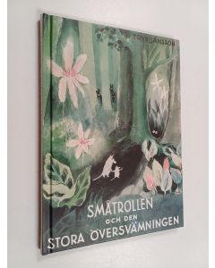 Kirjailijan Tove Jansson käytetty kirja Småtrollen och den stora översvämningen