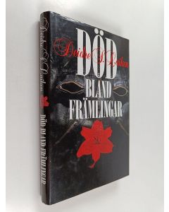 Kirjailijan Deidre S. Laiken käytetty kirja Död bland främlingar