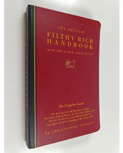 Kirjailijan Christopher Tennant käytetty kirja The Official Filthy Rich Handbook