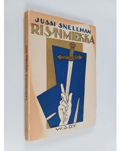 Kirjailijan Jussi Snellman käytetty kirja Ristimiekka