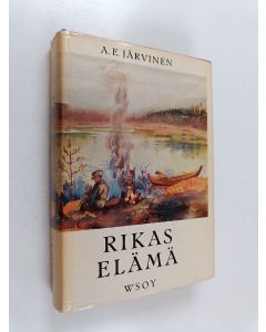 Kirjailijan Aarne Erkki Järvinen käytetty kirja Rikas elämä