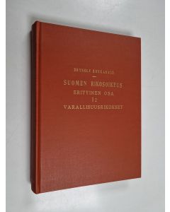 Kirjailijan Brynolf Honkasalo käytetty kirja Suomen rikosoikeus : erityinen osa 1: 2 : varallisuusrikokset