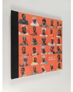 käytetty kirja Jigeen yi mbooloo : naistentalo, Rufisque, Senegal = Kvinnocenter, Rufisque, Senegal = Women's centre, Rufisque, Senegal = Centre de femmes, Rufisque, Senegal = Makkaanu jigeen, Tengeej, Senegaal