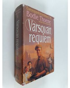 Kirjailijan Bodie Thoene käytetty kirja Varsovan requiem
