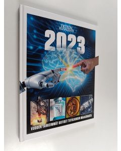 käytetty kirja Tieteen kuvalehti 2023 : vuoden tärkeimmät uutiset tutkijoiden maailmasta