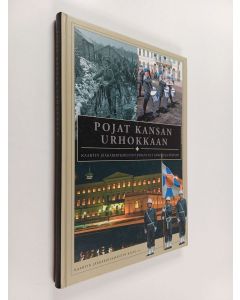 Kirjailijan Arto Kotro käytetty kirja Pojat kansan urhokkaan : Kaartin jääkärirykmentin perinteet sanoin ja sävelin