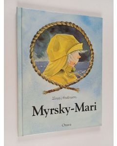 Kirjailijan Lena Anderson käytetty kirja Myrsky-mari