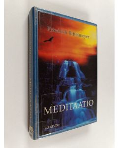 Kirjailijan Friedrich Rittelmeyer käytetty kirja Meditaatio : kaksitoista kirjettä itsekasvatuksesta