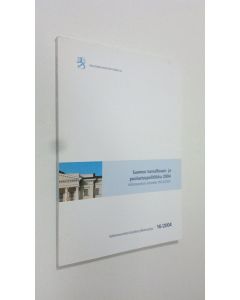 käytetty kirja Suomen turvallisuus- ja puolustuspolitiikka 2004 : valtioneuvoston turvallisuus- ja puolustuspoliittinen selonteko 2004 (ERINOMAINEN)