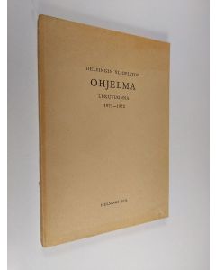 käytetty kirja Helsingin yliopiston ohjelma lukuvuonna 1971-1972